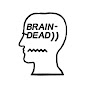 Brain Dead