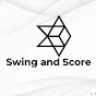 swing and score