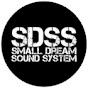 Small Dream Sound System