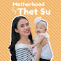 Motherhood By Thet Su