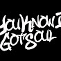 YouKnow IGotSoul