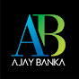 AJAY BANKA