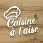 Cuisine à l'aise