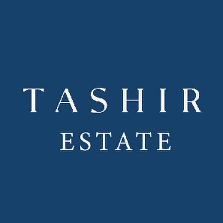 TASHIR ESTATE - YouTube