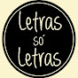 Letras Só Letras