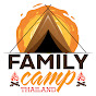 Family camp Thailand