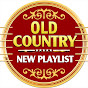 Old Country New Playlist