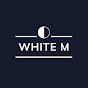 WHITE M