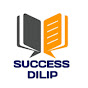 SUCCESS DILIP