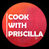 Cook-with-Priscilla