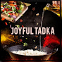 Joyful Tadka