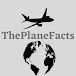 ThePlaneFacts