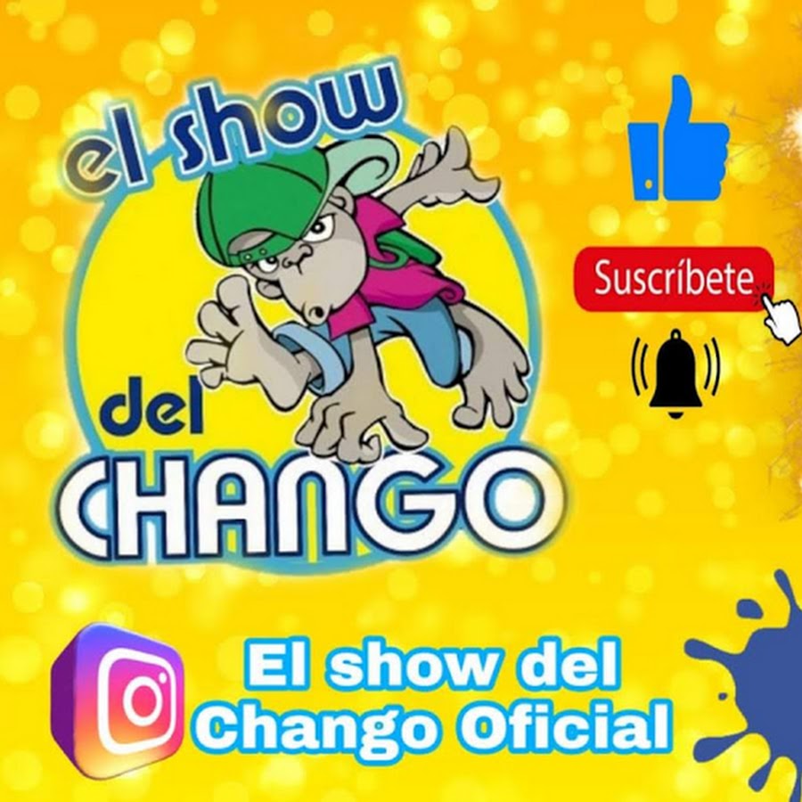 El Show Del Chango Oficial @elshowdelchangooficial