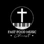 Fast Food Music Christ