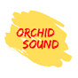 Orchid. Sound