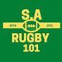 SA RUGBY 101