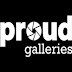 Proud Galleries