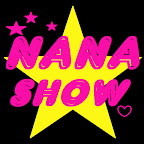 Nana Show
