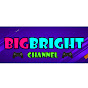 BigBright Channel