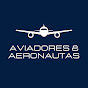 Aviadores e Aeronautas