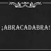 ABRACADABRA -VIDA MAGICA