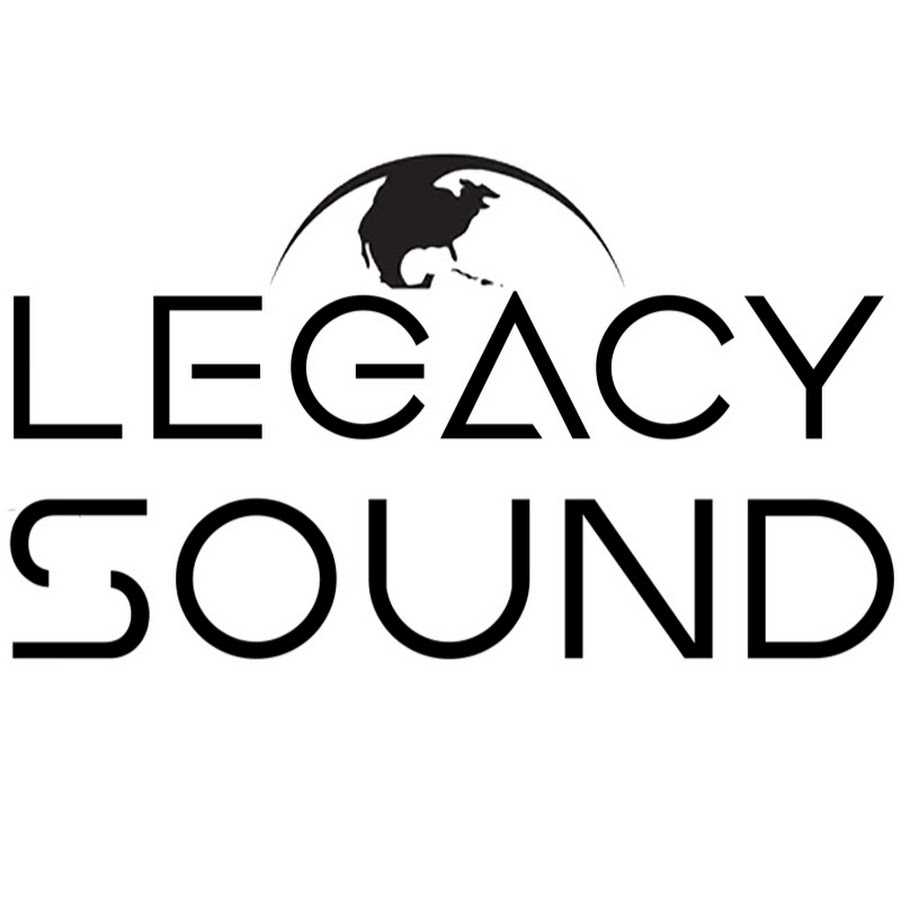 Legacy sound. Sound of Legacy.