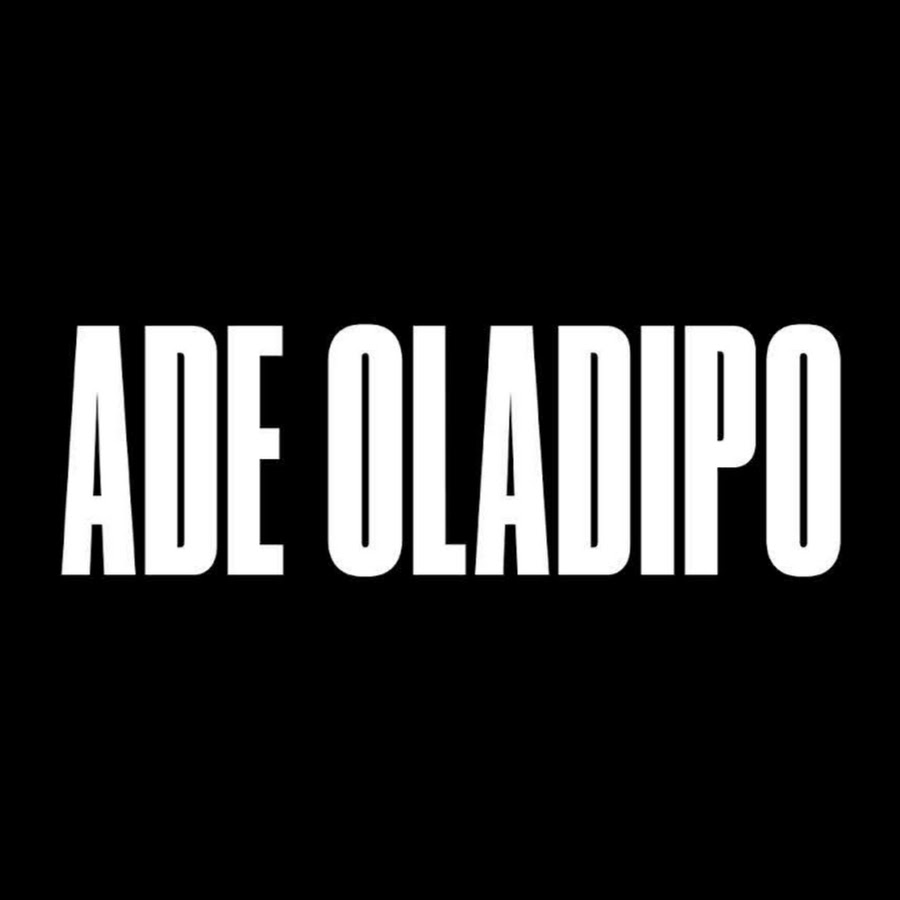 ADE OLADIPO @AdeOladipo1