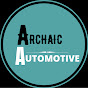 Archaic Automotive
