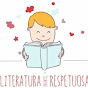 Literatura Infantil Respetuosa