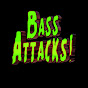 Bass Attacks!