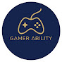 Gamer Ability