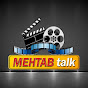 Mehtab Talk