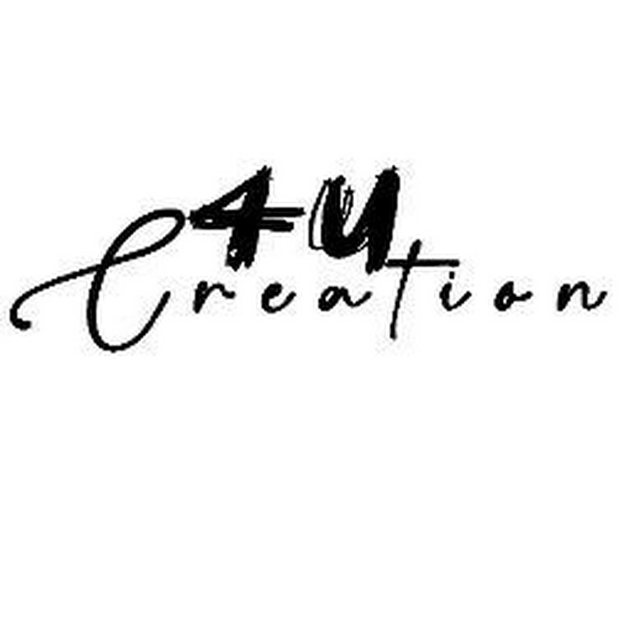 4 U CREATION YouTube