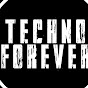 TECHNO FOREVER