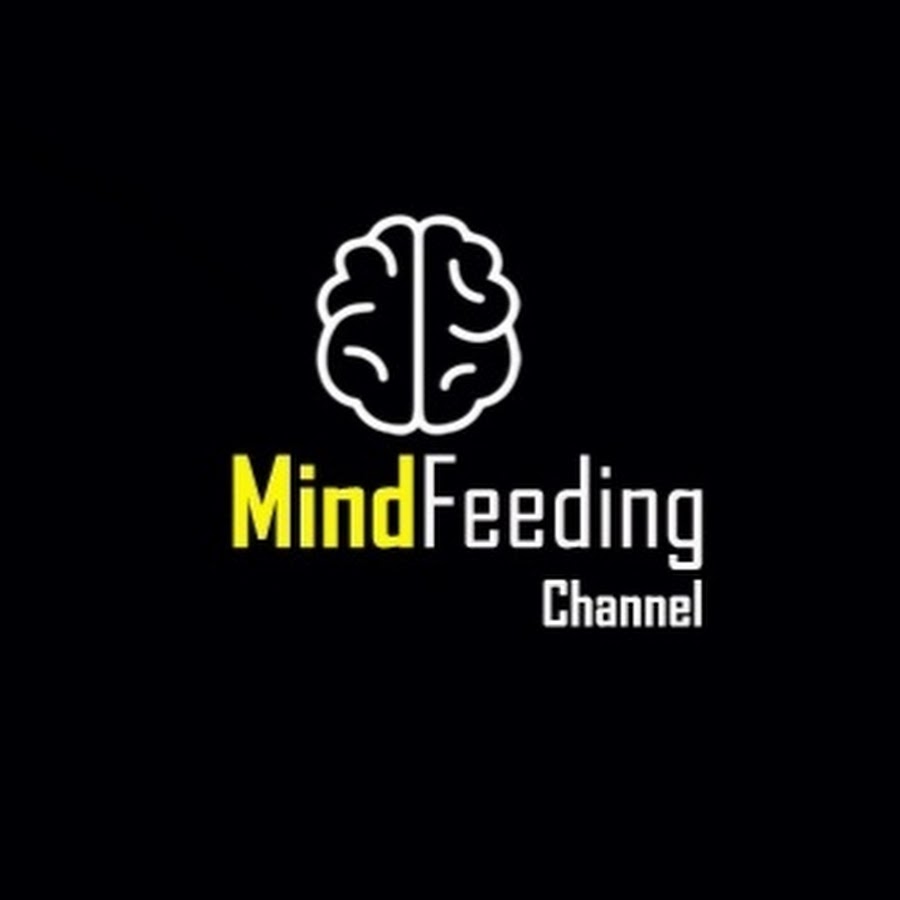 Mind feeding Channel