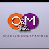 THE O&M LATESHOW