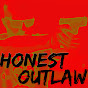 Honest Outlaw