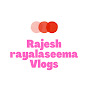 Rajesh rayalaseema Vlogs