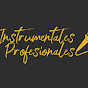 INSTRUMENTALES PROFESIONALES