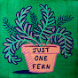 Just One Fern