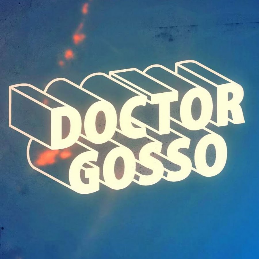 Doctor Gosso - YouTube Doctor Gosso
