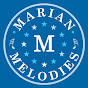 MARIAN MELODIES