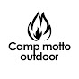 Camp motto outdoor