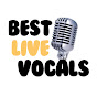 Best Live Vocals