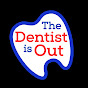 TheDentistIsOut