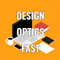 Design Optics Fast