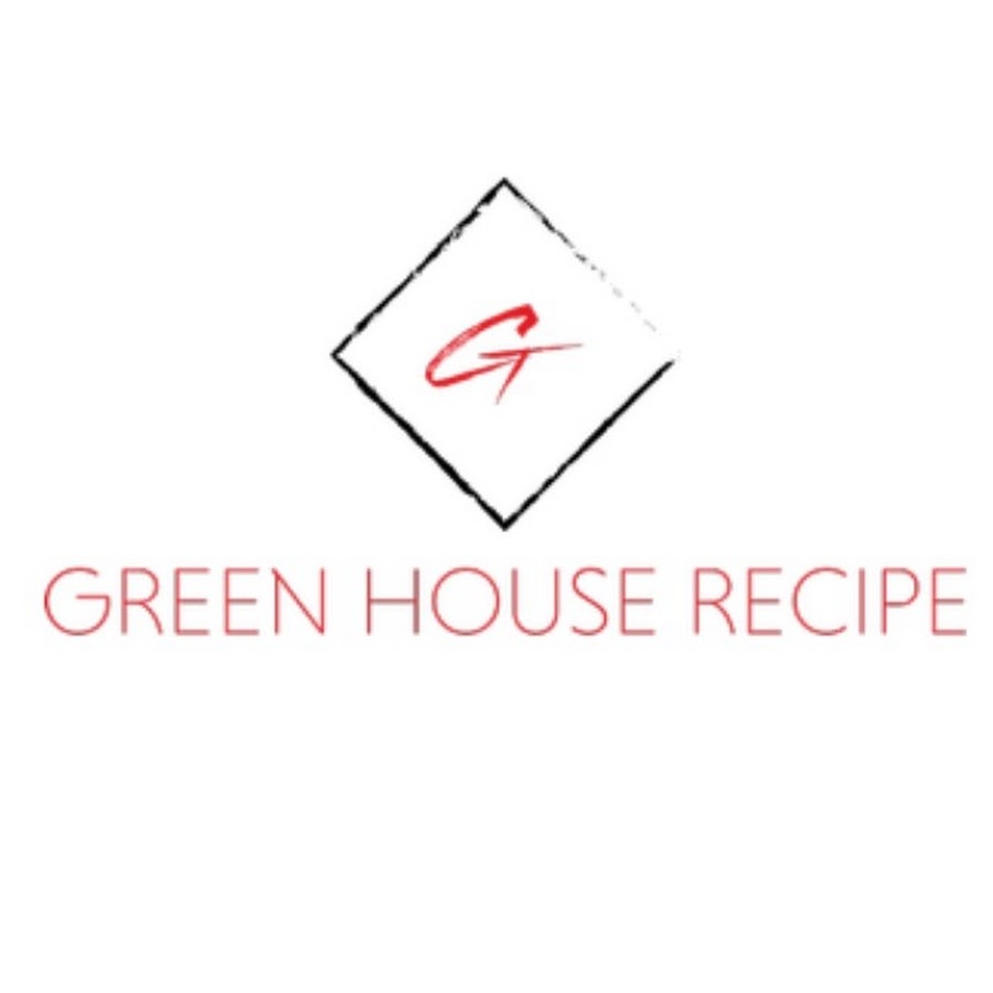 Green House Recipes