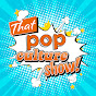 That Pop Culture Show