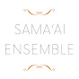 Sama’ai Ensemble