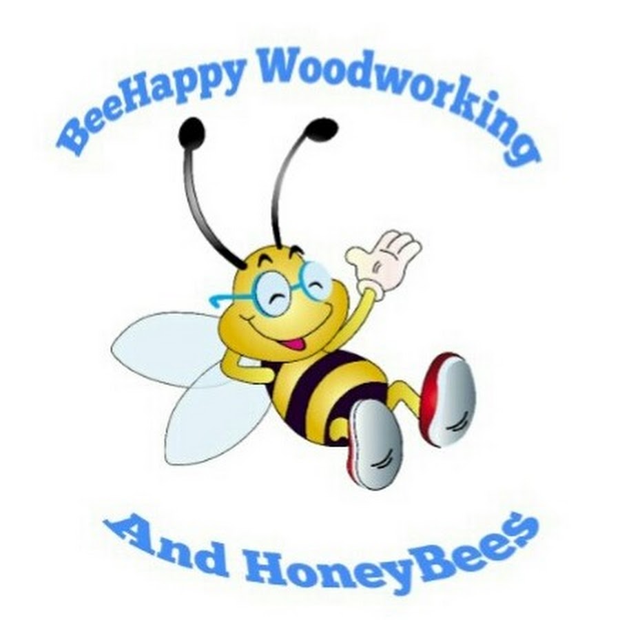 BEE HAPPY Wood Working and honeybees
